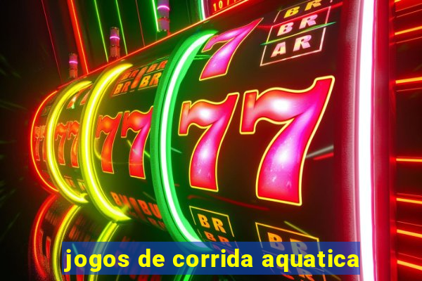 jogos de corrida aquatica